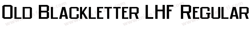 Old Blackletter LHF Regular字体转换
